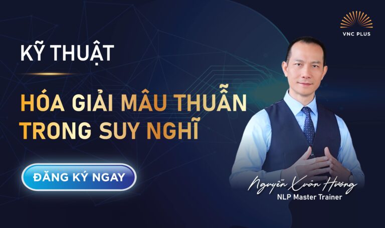 KỸ THUẬT HÓA GIẢI MÂU THUẪN TRONG SUY NGHĨ