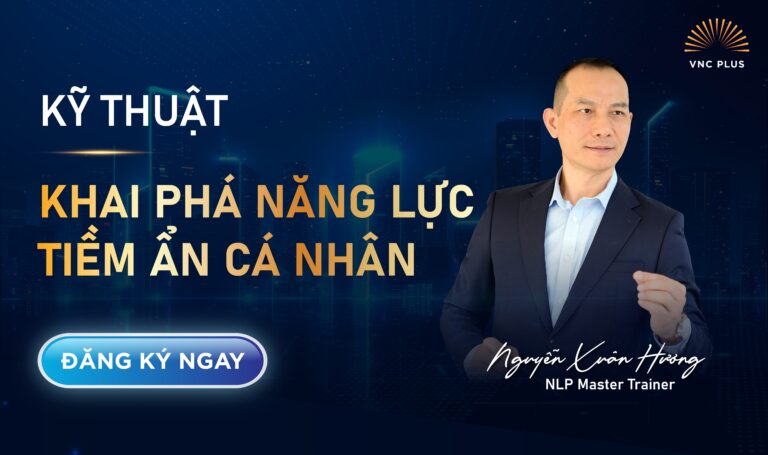 KHAI PHÁ NĂNG LỰC TIỀM ẨN CÁ NHÂN