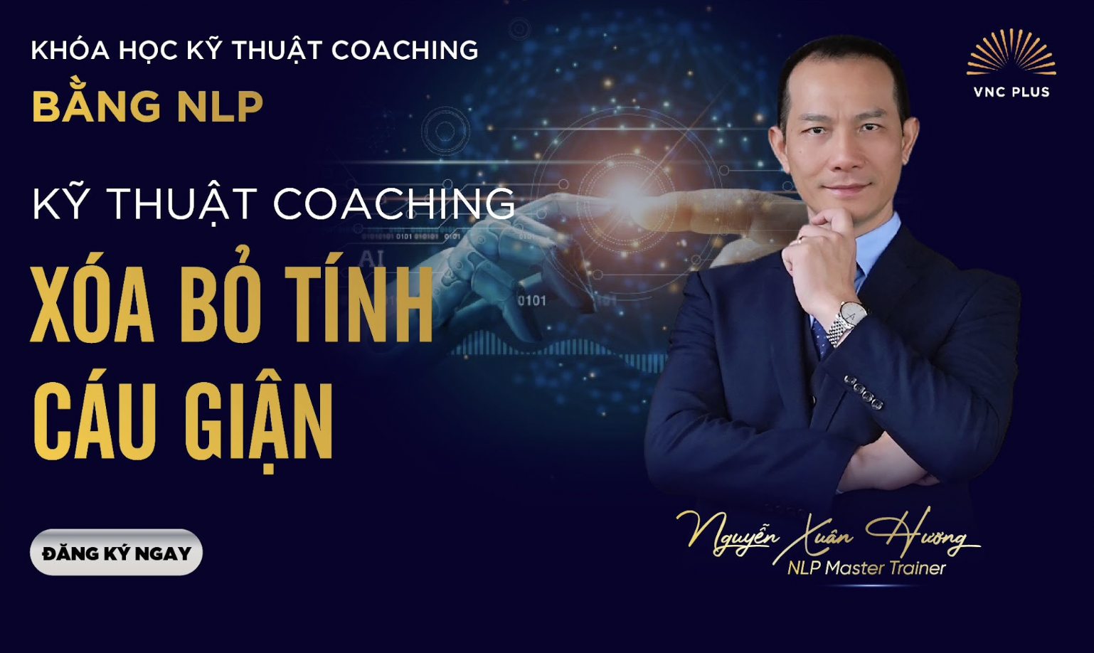 KỸ THUẬT COACHING XÓA BỎ TÍNH CÁU GIẬN