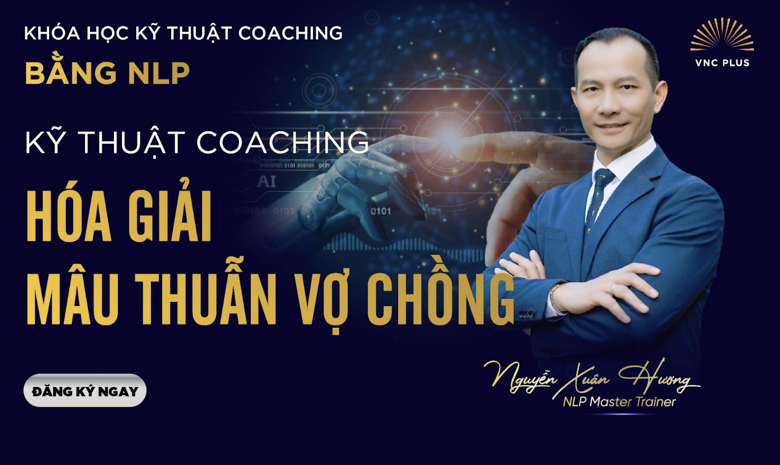 KỸ THUẬT COACHING HÓA GIẢI MÂU THUẪN VỢ – CHỒNG